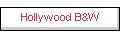 Hollywood B&W