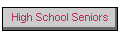 High School Seniors