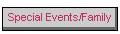Special Events/Family